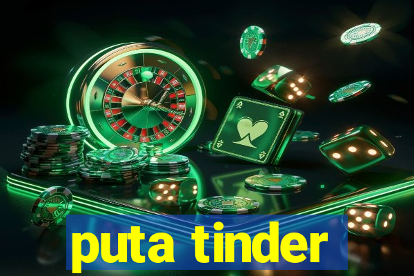 puta tinder